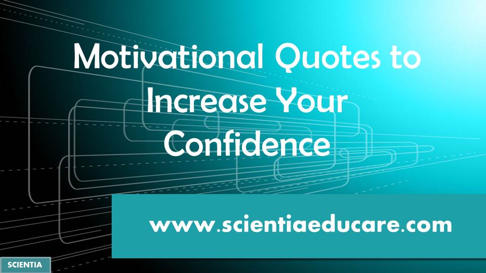 Motivational Quotes to Increase Your Confidence1