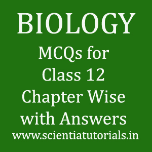 Biology MCQs for Class 12 Chapter Wise with Answers